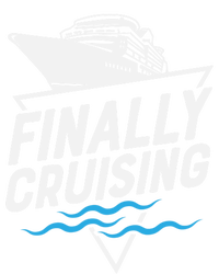 Finally Cruising Cruise Ship Family Vacation Gift T-Shirt