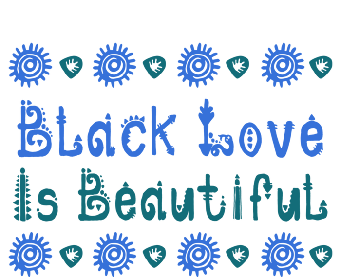 Black Love Black Excellence Is Beautiful Melanin Gift T-Shirt