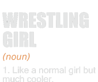 Wrestling Girl Definition Funny Wrestling Girl Premium Hoodie