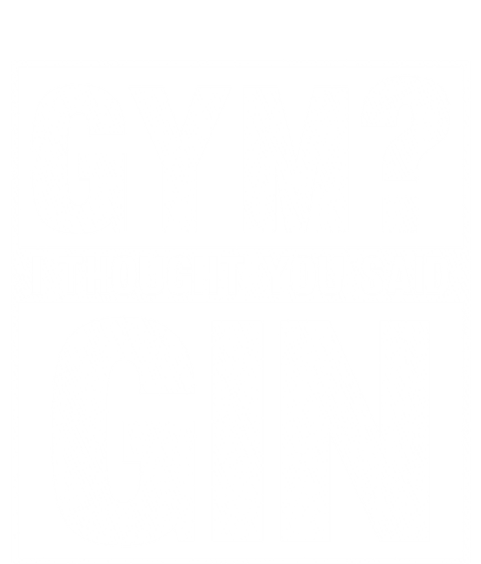 Gym I Thought You Said Gin Alcohol Partying Cocktail Pub Gift Women's V-Neck T-Shirt