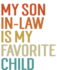 My Son In Law Is My Favorite Child T-Shirt