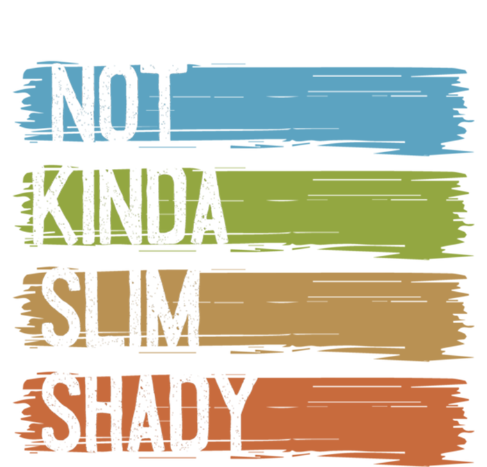 Not Slim Kinda Shady Vintage Gift Tall T-Shirt