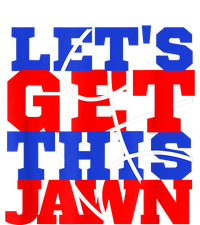 Let's Go Get This Jawn Proud Slang T-Shirt