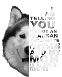 My Mom Said I am a Baby Alaskan Malamute Dog for mom Women's Perfect Tri Tunic Long Sleeve Shirt