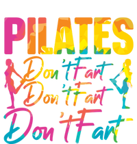 Pilates Don't Fart Fitness Exercise Training Contrology Funny Gift T-Shirt