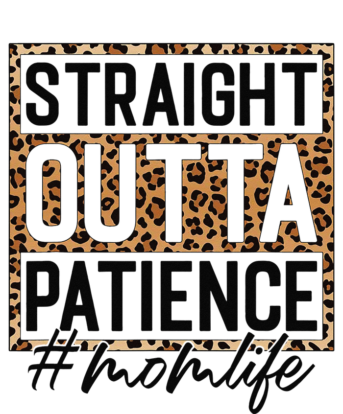 Straight Outta Patience Hashtag Mom Life Humor Mother's Day Women's Knotted Racerback Tank