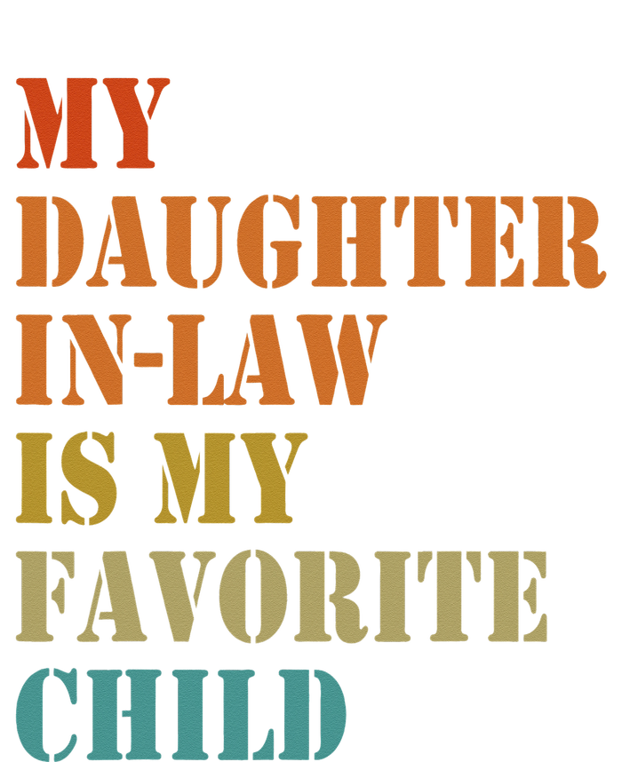 My Daughterinlaw Is My Favorite Child Funny Fathers Day Ladies Essential Flowy Tank