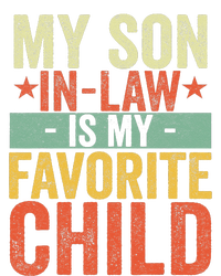 My Son In Law Is My Favorite Child Funny Retro Vintage T-Shirt