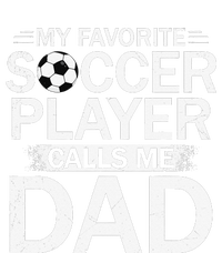 My Favorite Soccer Player Calls Me Dad Father's Day Soccer Mousepad