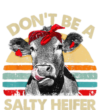 Don't Be A Salty Heifer cows lover gift vintage farm Hoodie