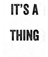 It's A Janet Thing You Wouldn't Understand Funny Gift Sustainable Bucket Hat