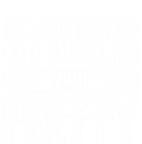 Strong And Pretty Meaningful Gift Strong Gym Workougift T-Shirt