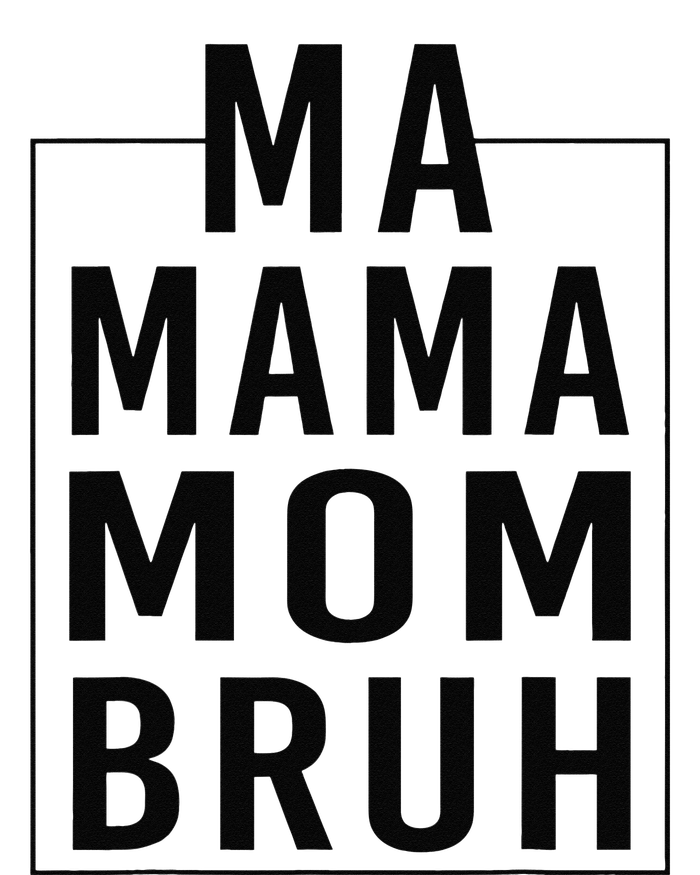 Ma Mama Mom Bruh Funny Mom Saying Cute Mom Mommy 12 oz Stainless Steel Tumbler Cup