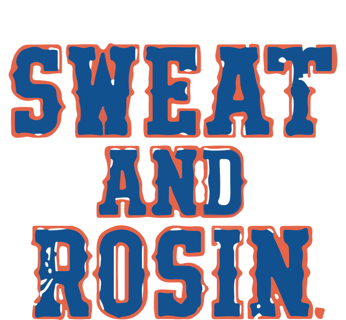 Sweat And Rosin T-Shirt