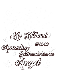 My Husband Was So Amazing God Made Him An Angel Missed Him Funny Gift Mesh Reversible Basketball Jersey Tank