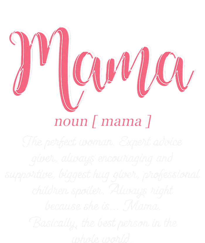 Mama Definition Funny Mom Christmas Mother's Day T-Shirt