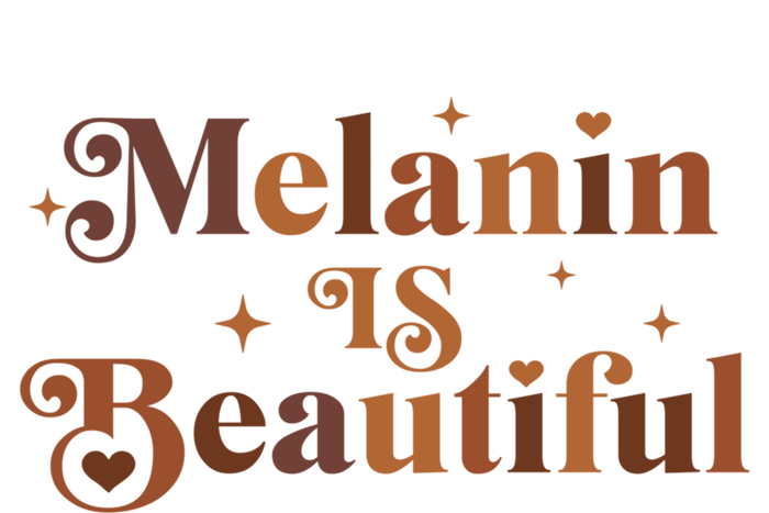 Melanin Is Beautiful Black History Month African Black Proud Gift T-Shirt