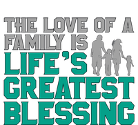 The Love Of A Family Is Life's Greatest Blessing Gift Mousepad