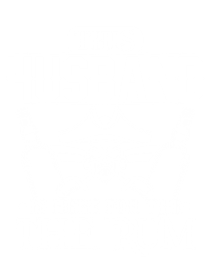 This Husband Is Here For The Rum Pirate Matching Family Meaningful Gift Tall Hoodie