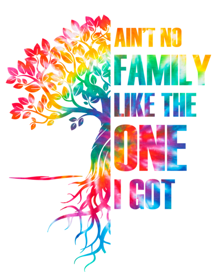 Tie Dye Ain't No Family Like The One I Got Family Reunion Cool Gift Women's Racerback Tank