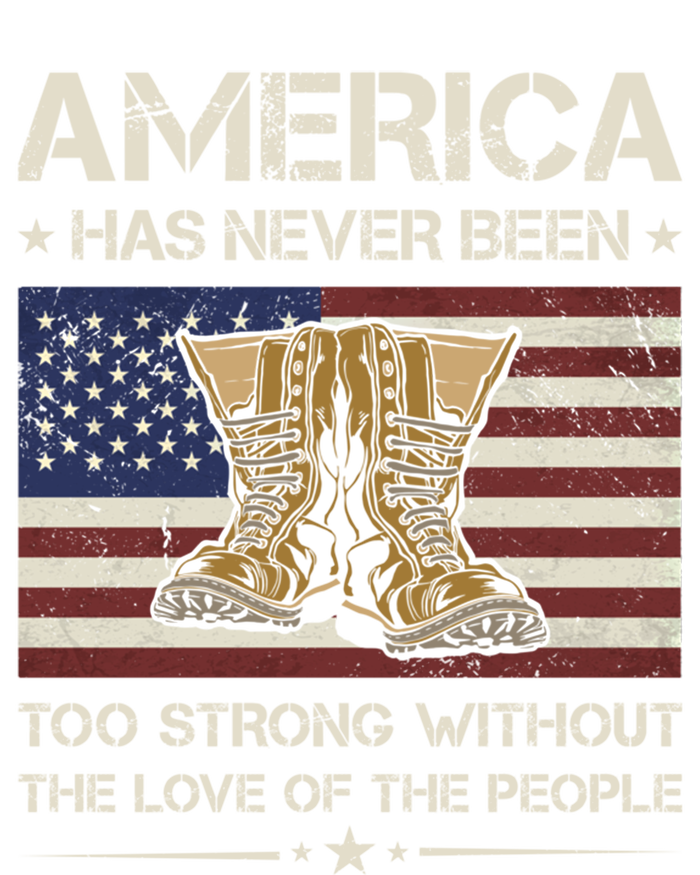 America Has Never Been Too Strong Army Veteran Gift Canvas