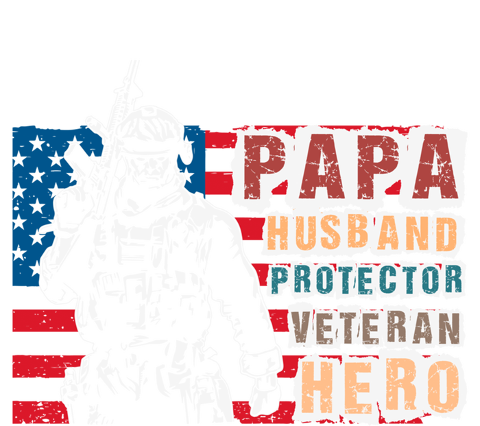 Papa Husband Protector Veteran Retired Soldier Great Gift T-Shirt