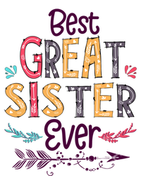 Best Great Sister Ever Cute Arrow Family Blessing Gift T-Shirt