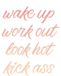 Wake Up Work Out Look Hot Kick Ass Gift Toddler Hoodie