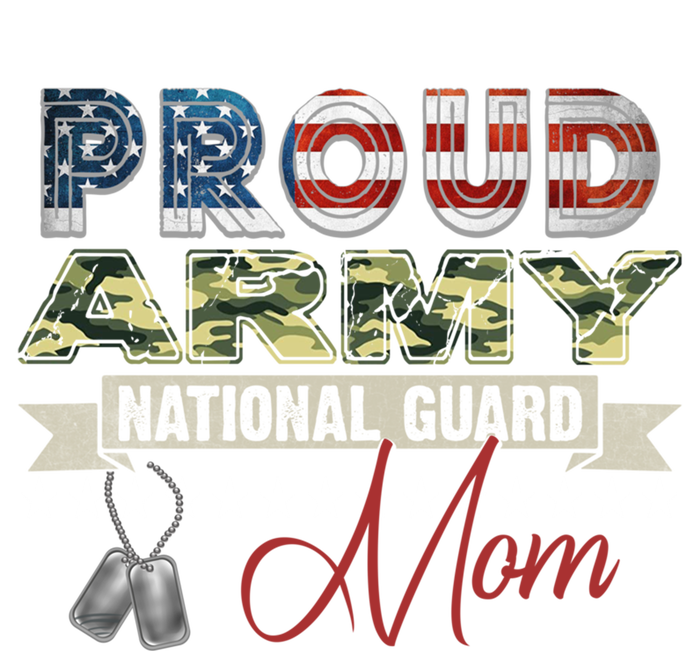 Proud Army National Guard Mom Mothers Day Gift Tall Sweatshirt