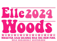 Elle 2024 Woods Funny Pink Text Apparel T-Shirt