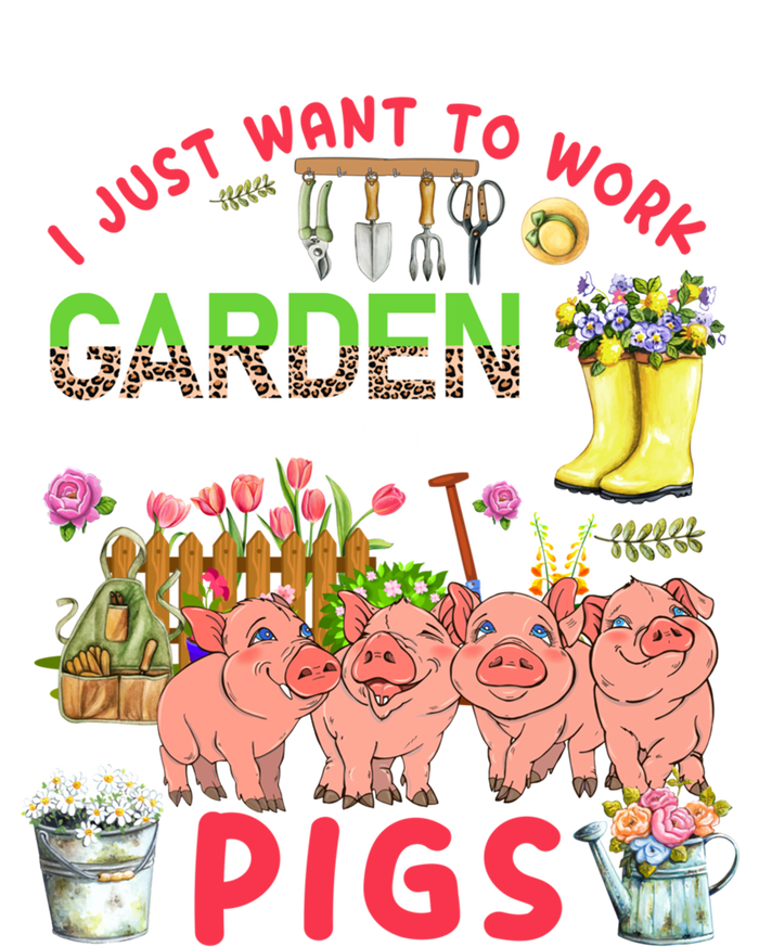 Work In My Garden And Hang Out With Pigs Three Pigs Floral Gift T-Shirt