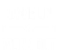 Workout Motivational Quote Wake Up And Work Out Motivation Gift Full Zip Hoodie