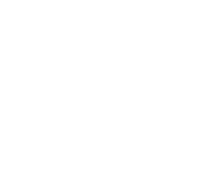 Workout Motivational Quote Wake Up And Work Out Motivation Gift Full Zip Hoodie