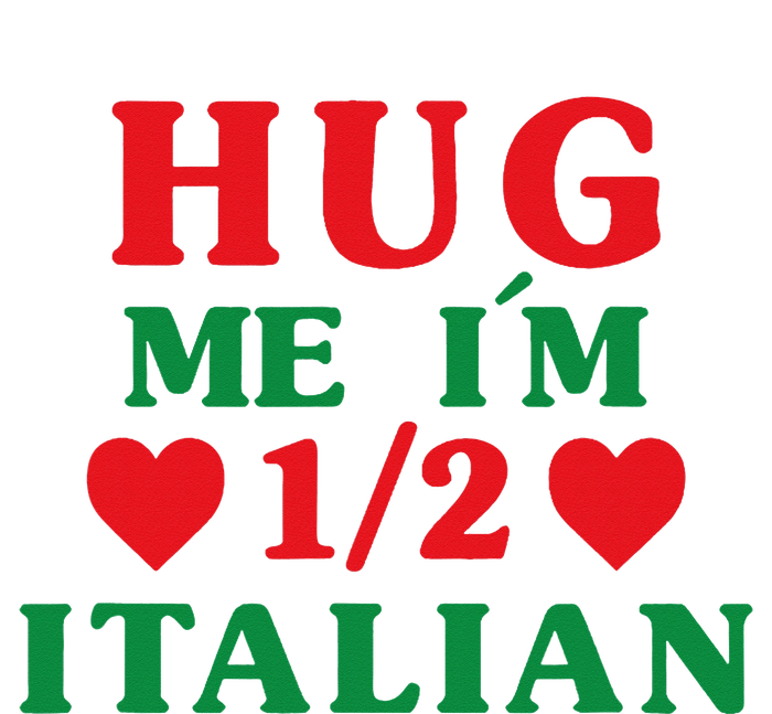 Hug Me I'm 12 Half Italian Funny American Italian T-Shirt