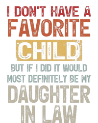 I Don't Have A Favorite Child -Lovely Gift For Mother-in-law Tie-Dye T-Shirt