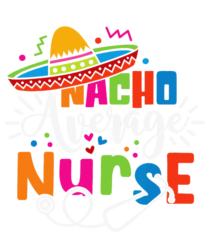 Nacho Average Nurse Cinco De Mayo Fiesta Mexican Nurse Life Doggie Tank