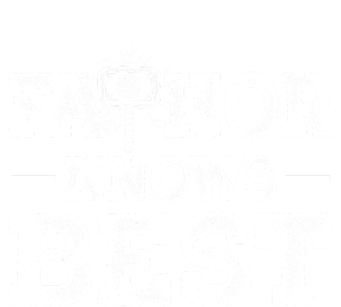 Father Fathor Knows Best T Tie-Dye T-Shirt