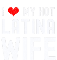 I Love My Hot Latina Wife Gift Women's Racerback Tank