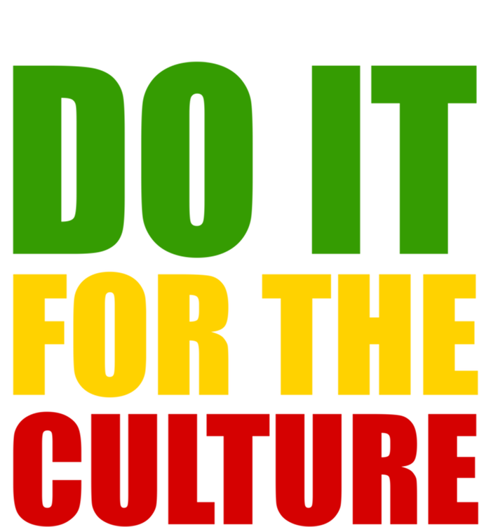 Rasta Do It For The Culture Jamaican Rastafarian Gift T-Shirt