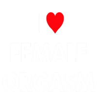 I Love Heart Female Orgasm Funny Saying Magnet