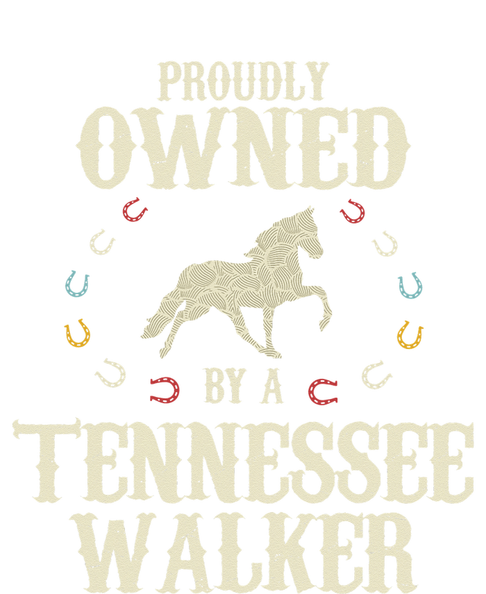 Proudly Owned By A Horse Father Mother Tennessee Walker T-Shirt