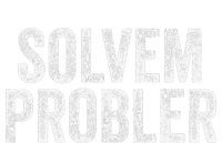 Solvem Probler Funny Problem Solver Vintage Distressed Women's T-Shirt