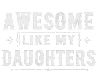 Awesome Like My Daughters Dad Funny Father's Day Legacy Cool Fit Booney Bucket Hat