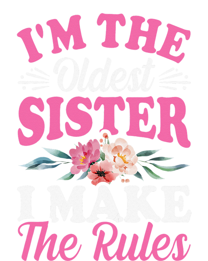 I'm the Oldest Sister I Make the Rules Siblings Sisters Full-Length Apron With Pockets