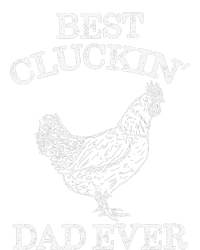 Best Cluckin' Dad Ever Funny Father's Day Chicken Farm T-Shirt