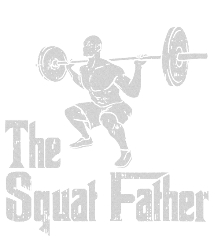 The Squat Father Funny Dad Workout Weights Gym Fathers Day T-Shirt