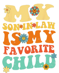 My Son In Law Is My Favorite Child Funny SonInLaw Dad Mom Poster