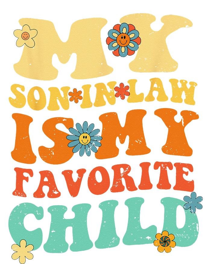 My Son In Law Is My Favorite Child Funny SonInLaw Dad Mom Poster