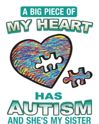 A Big Piece Of My Heart Has Autism And He's My Sister Gift V-Neck T-Shirt