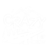 Cazy Road Trip Crew Funny Gift Family Vacation Tee Funny Outdooor Gift T-Shirt